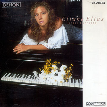 Cross currents,Eliane Elias