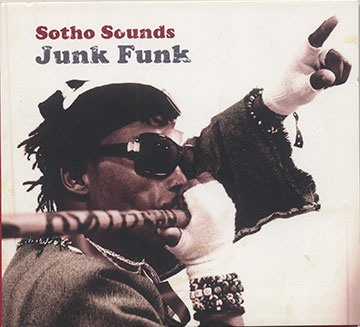 Junk funk,  Sotho Sounds