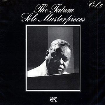 The Tatum solo masterpieces vol.6,Art Tatum