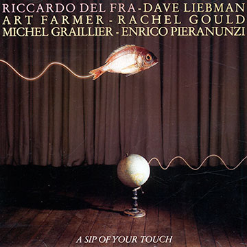 A Sip of your Touch,Riccardo Del Fra