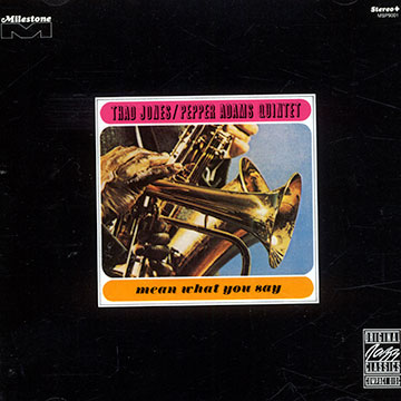 Mean what you say,Pepper Adams , Thad Jones