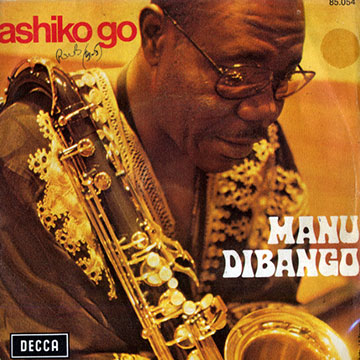 Ashiko Go - Sango Pouss Pouss,Manu Dibango