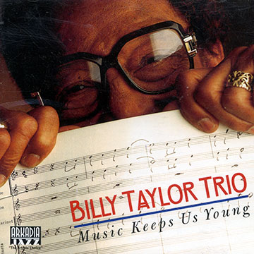 Music keep us young,Billy Taylor