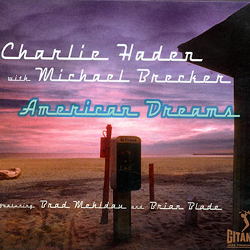 American Dreams,Michael Brecker , Charlie Haden
