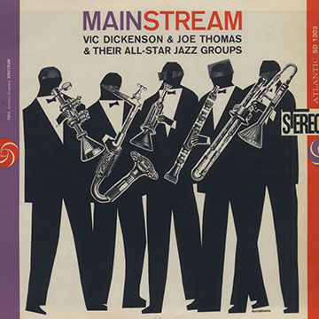 MAINSTREAM,Vic Dickenson , Joe Thomas