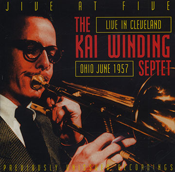 The Kai Winding septet: Live in Cleveland 1957,Kai Winding