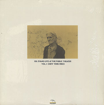 Live at the Public Theater vol.1 (New York 1980),Gil Evans