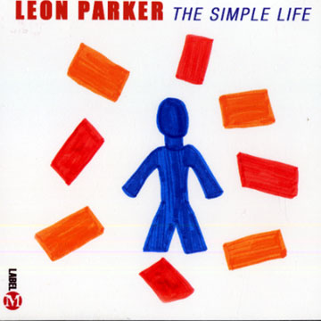the simple life,Leon Parker