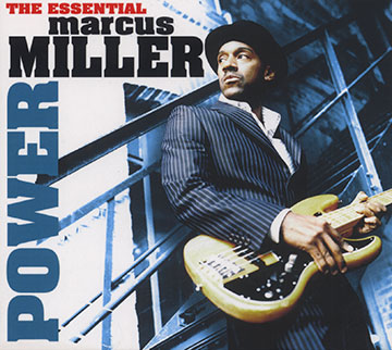 Power: the essential Marcus Miller,Marcus Miller