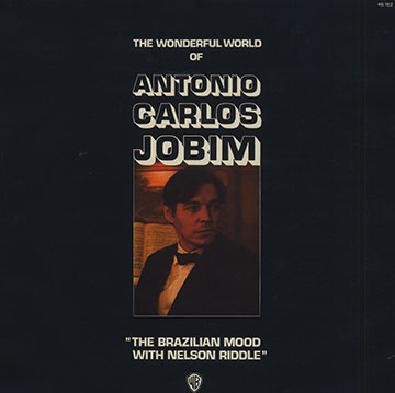 The wonderful world of Antonio Carlos Jobim,Antonio Carlos Jobim