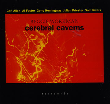 Cerebral caverns,Reggie Workman