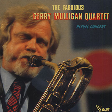 The Fabulous Gerry Mulligan quartet- Salle Pleyel,Gerry Mulligan