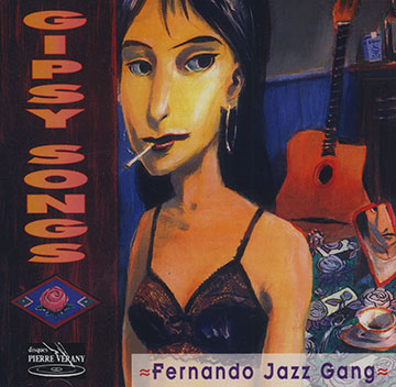 Gipsy songs, Fernando Jazz Gang
