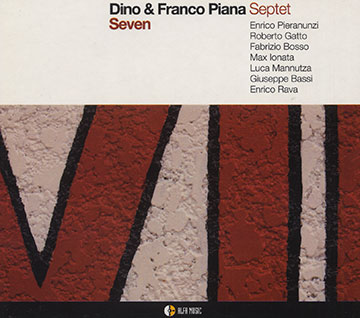SEVEN,Dino Piana , Franco Piana