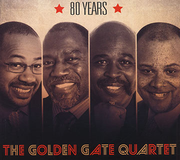 80 years, The Golden Gate Quartet