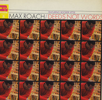 Deeds not Words,Max Roach