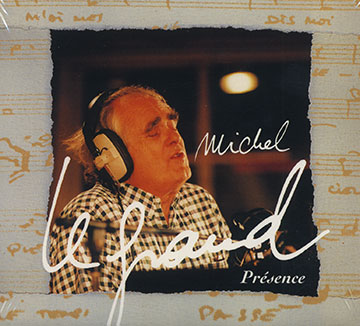 Pr�sence,Michel Legrand