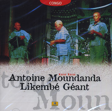 Kesse kesse,Antoine Moundanda