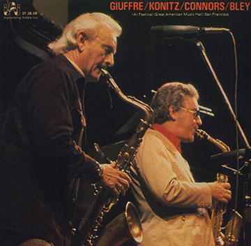 Giuffre /Konitz/ Connors/ Bley,Paul Bley , Bill Connors , Jimmy Giuffre , Lee Konitz