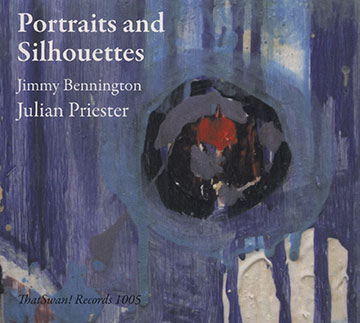Portraits and silhouettes,Jimmy Bennington , Julian Priester