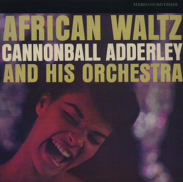 African Waltz,Cannonball Adderley