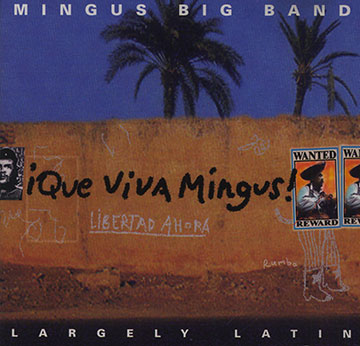 Que viva Mingus !, Mingus Big Band