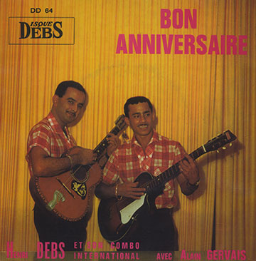 Bon anniversaire,Henri Debs