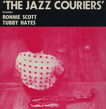 The Jazz Couriers,Tubby Hayes