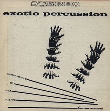 Exotic percussion,Milt Raskin