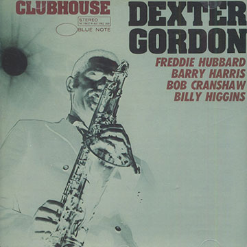 Clubhouse,Dexter Gordon