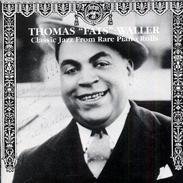 Thomas ''Fats'' Waller,Fats Waller