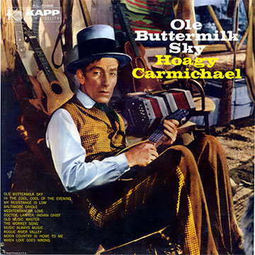 Ole Buttermilk Sky,Hoagy Carmichael