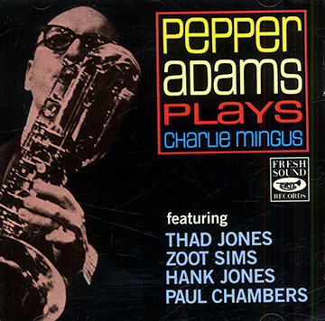 Plays Charlie Mingus,Pepper Adams