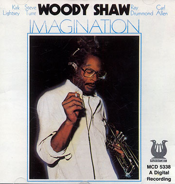 Imagination,Woody Shaw