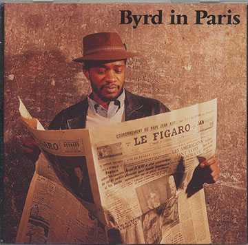 Byrd in Paris - Vol. 1,Donald Byrd