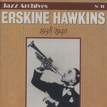 Erskine Hawkins 1938-1940,Erskine Hawkins