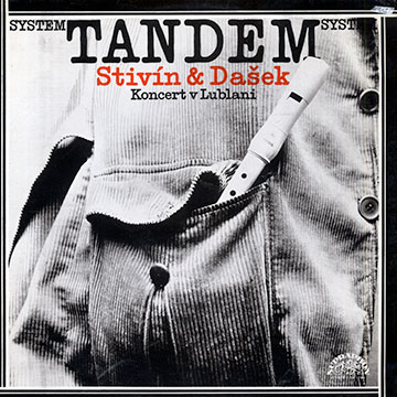 System Tandem,Rudolf Dasek , Jiri Stivin