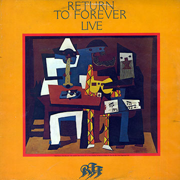 Return to forever LIVE, Return To Forever