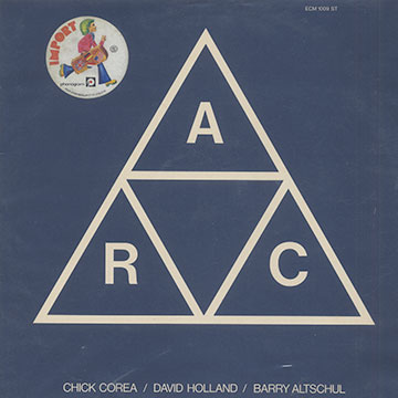 A.R.C,Barry Altschul , Chick Corea , Dave Holland