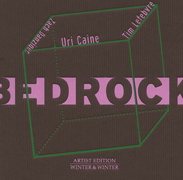Bedrock,Uri Caine