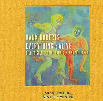 Everything is alive,Hank Roberts