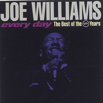 Every day - The best of the Verve Years.,Joe Williams