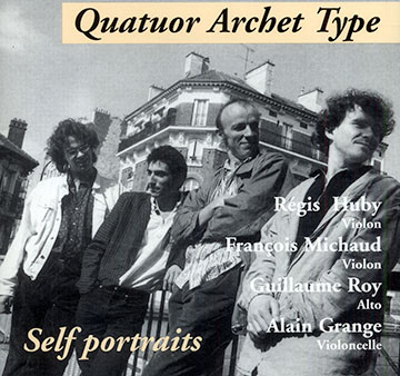 Self portraits,Alain Grange , Regis Huby , Franois Michaud , Guillaume Roy