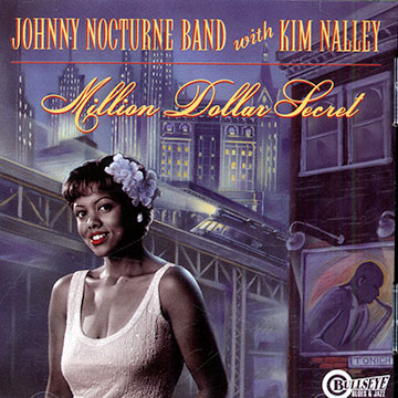 Million dollar secret,  Johnny Nocturne Band