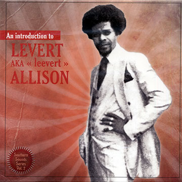 An introduction to Levert Allison,Levert Aka Allison