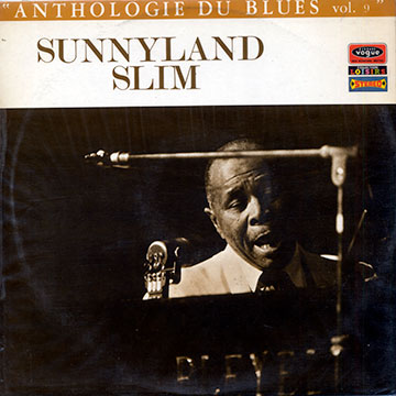 Anthologie du blues vol.9,Sunnyland Slim