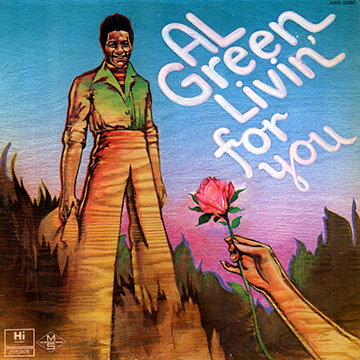 Livin' for you,Al Green