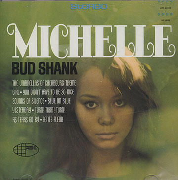 Michelle,Bud Shank
