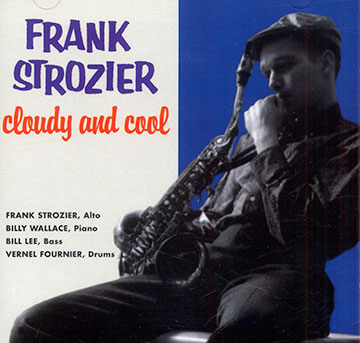 Cloudy and cool,Frank Strozier