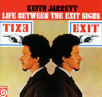 Life between the exit signs,Keith Jarrett